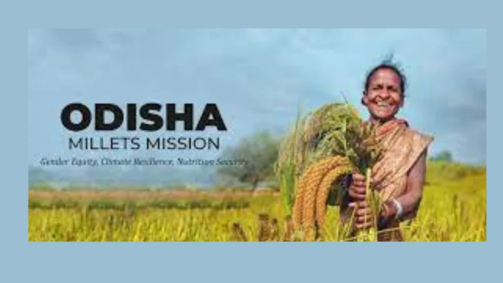 Odisha Millets Mission(OMM) Leads the Millet Revolution in the International Year of Millets
