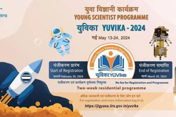 ISRO Announces Young Scientist Programme 2024 (YUVIKA)